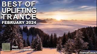 BEST OF UPLIFTING TRANCE MIX (February 2024) | TranceForce1