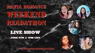 Mafia Romance Weekend Readathon Live Show