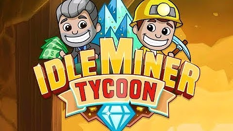 Idle Miner Tycoon Part 1 - Introduction Tutorial iOS Android Gameplay