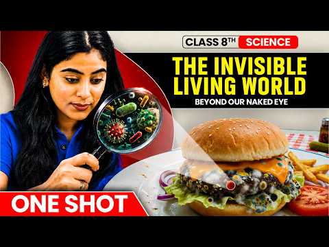 The Invisible Living World: Beyond Our Naked Eye 🔥| One Shot | Class 8th Science | Samridhi Sharma