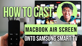 How To Cast Your MacBook Air Screen Onto Your Samsung Smart TV: Easy Guide