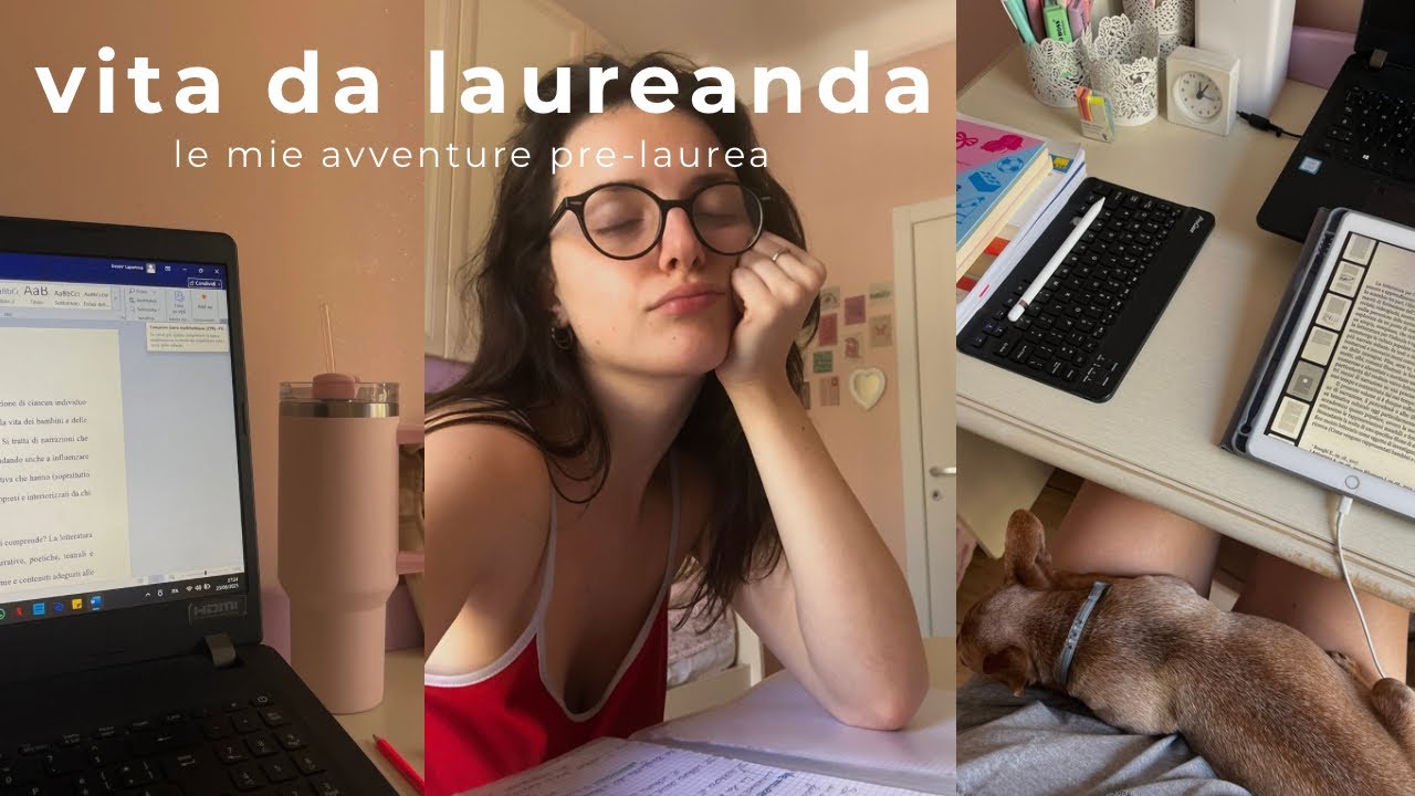 vita da laureanda | le mie avventure pre-laurea
