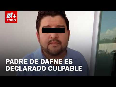 Gabriel “Z”, father of Dafne Zapata, found guilty of sexual abuse in Tamaulipas