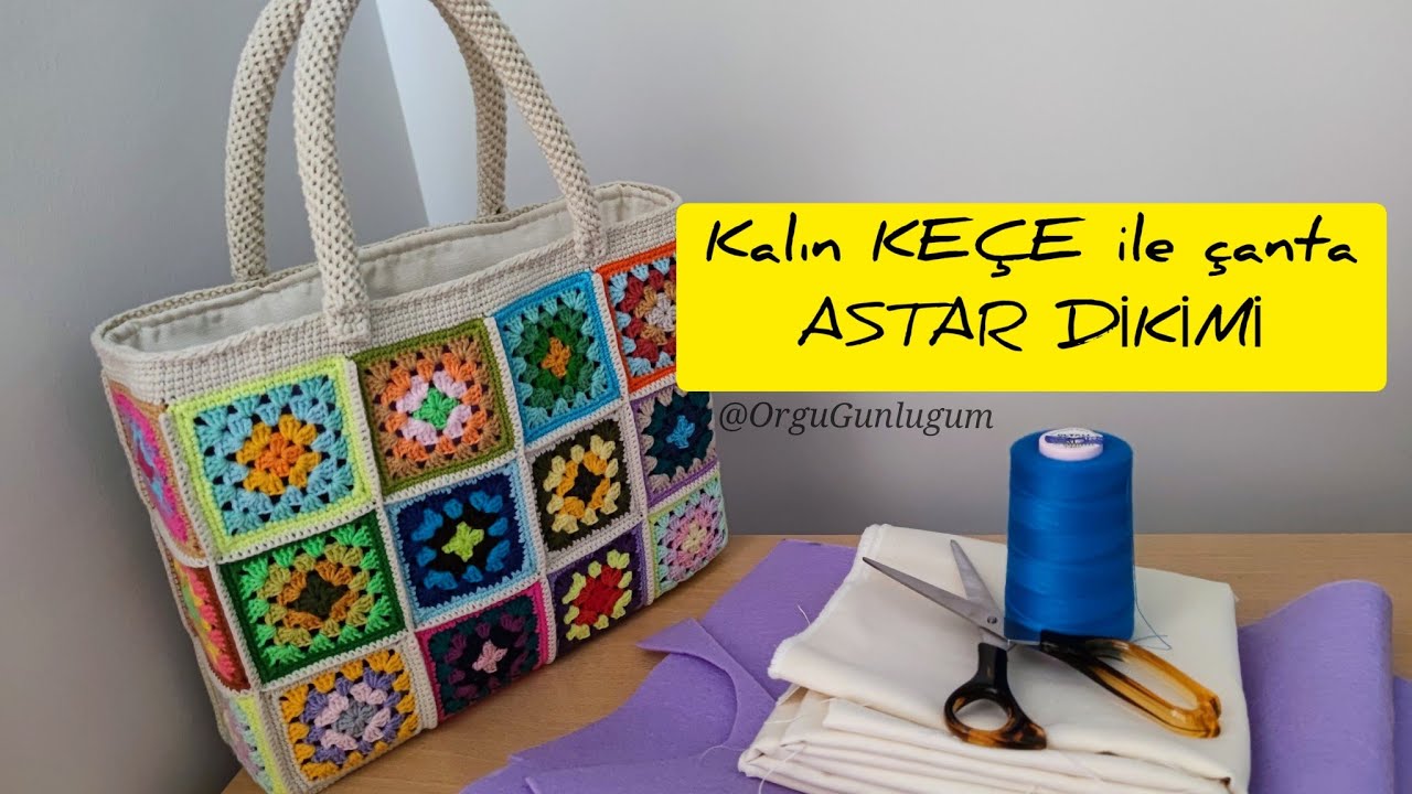 Keçe ile çanta astar dikimi🧵En kolay Çanta ASTARLAMA🧵 Örgü çantalara astar dikimi