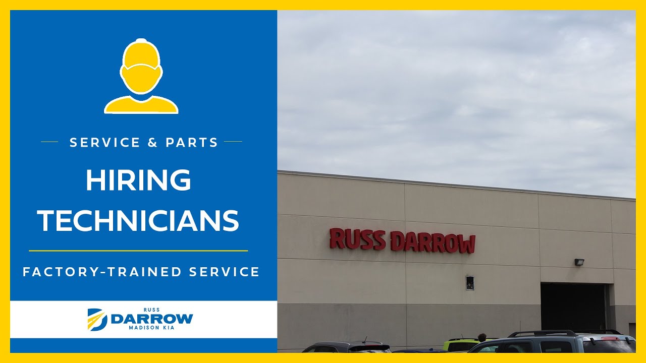 Kia Technician Hiring Madison, WI // Russ Darrow Kia Of Madison Service