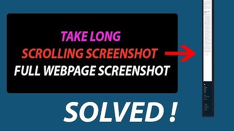 🔥 How To Take Scrolling Screenshot In Windows 10 | Full Webpage Screenshot