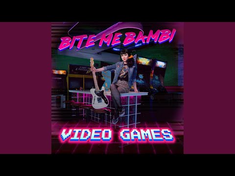 Bite Me Bambi - Video Games (feat. Louser)