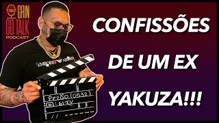 Confissões de um Ex YAKUZA  Grin Go Talk ESPECIAL #61TV  Pezão