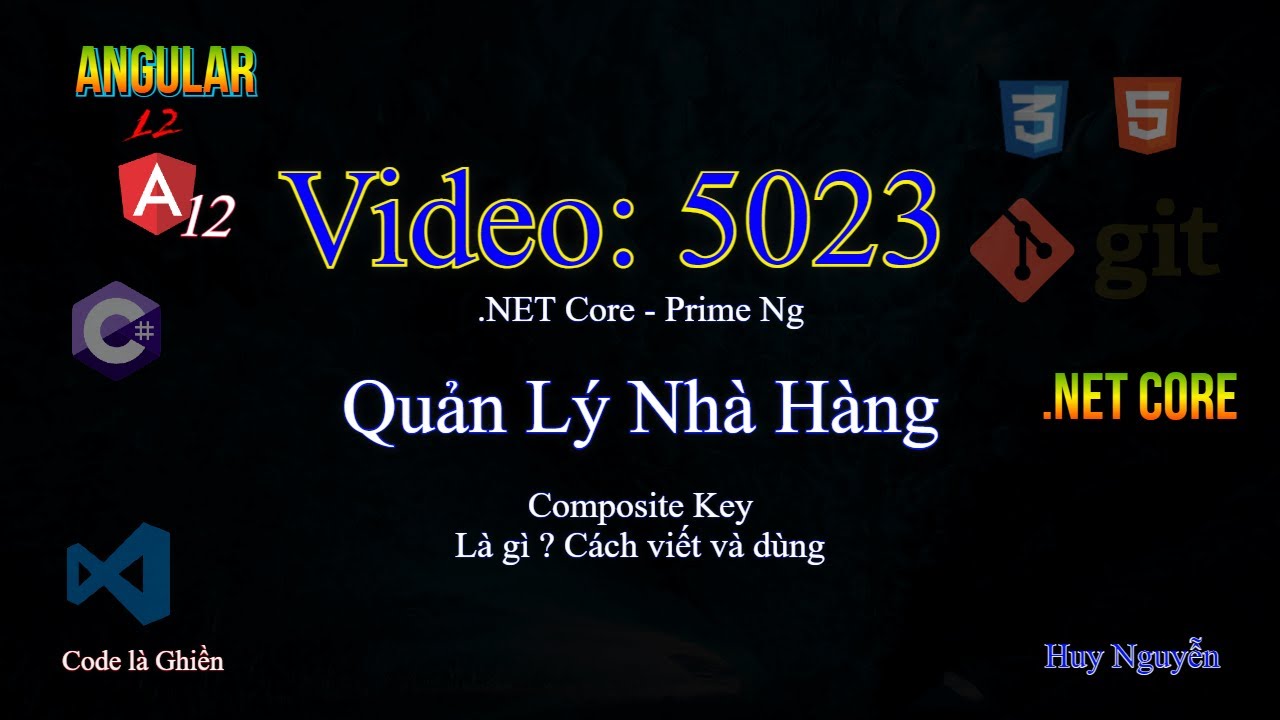 5023 - .NET Core - Angular 12 - Quản Lý Nhà Hàng. - youtube