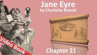 Chapter 21 - Jane Eyre By Charlotte Bronte