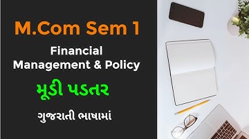 Financial Management & policy M.Com Sem 1