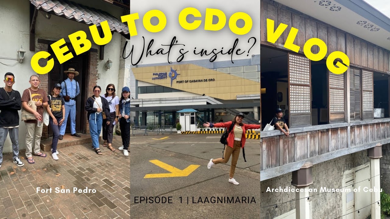 CEBU TO CAGAYAN DE ORO CITY | EPISODE 1 | SFC ICON BUKIDNON 2025 G! | LaagniMaria