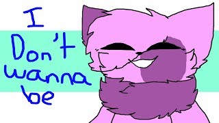 I DONT WANNA BE // MEME