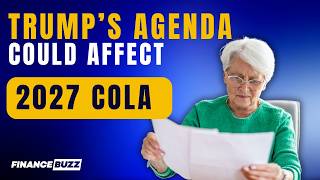 How Trump's Current Agenda Could Impact Social Security's 2027 COLA