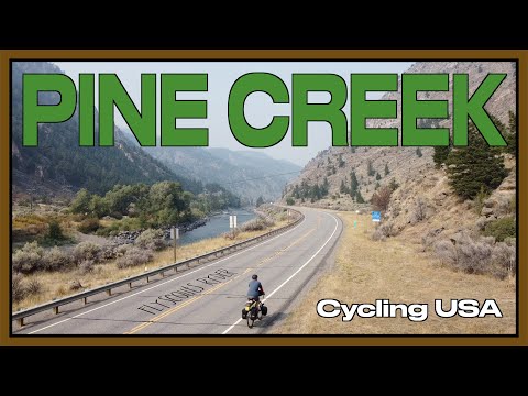 PINE CREEK - Cycling USA (Ep23) - Bicycle Touring America Documentary - Ride Along At Yellowstone NP