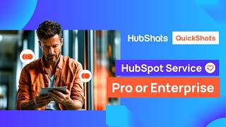 Why Upgrade HubSpot Service Pro to Enterprise?