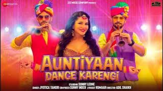 Auntiyaan Dance Karengi - Sunny Leone | Jyotica Tangri | Sunny Inder | Kumaar | T -series Originals