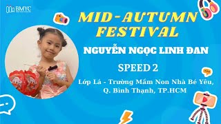 THUYẾT TRÌNH TIẾNG ANH THEO CHỦ ĐỀ MID-AUTUMN FESTIVAL: BẠN NGUYỄN NGỌC LINH ĐAN (2018 - TP.HCM)