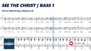 See the Christ | Bass 1 | Vocal Guide by Bro. Noel Abancia