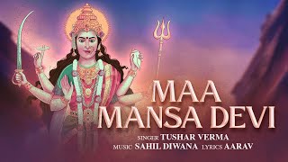Maa Mansa Devi  - Devi Bhajan | Tushar Verma | Sahil Diwana | Times Music Spiritual