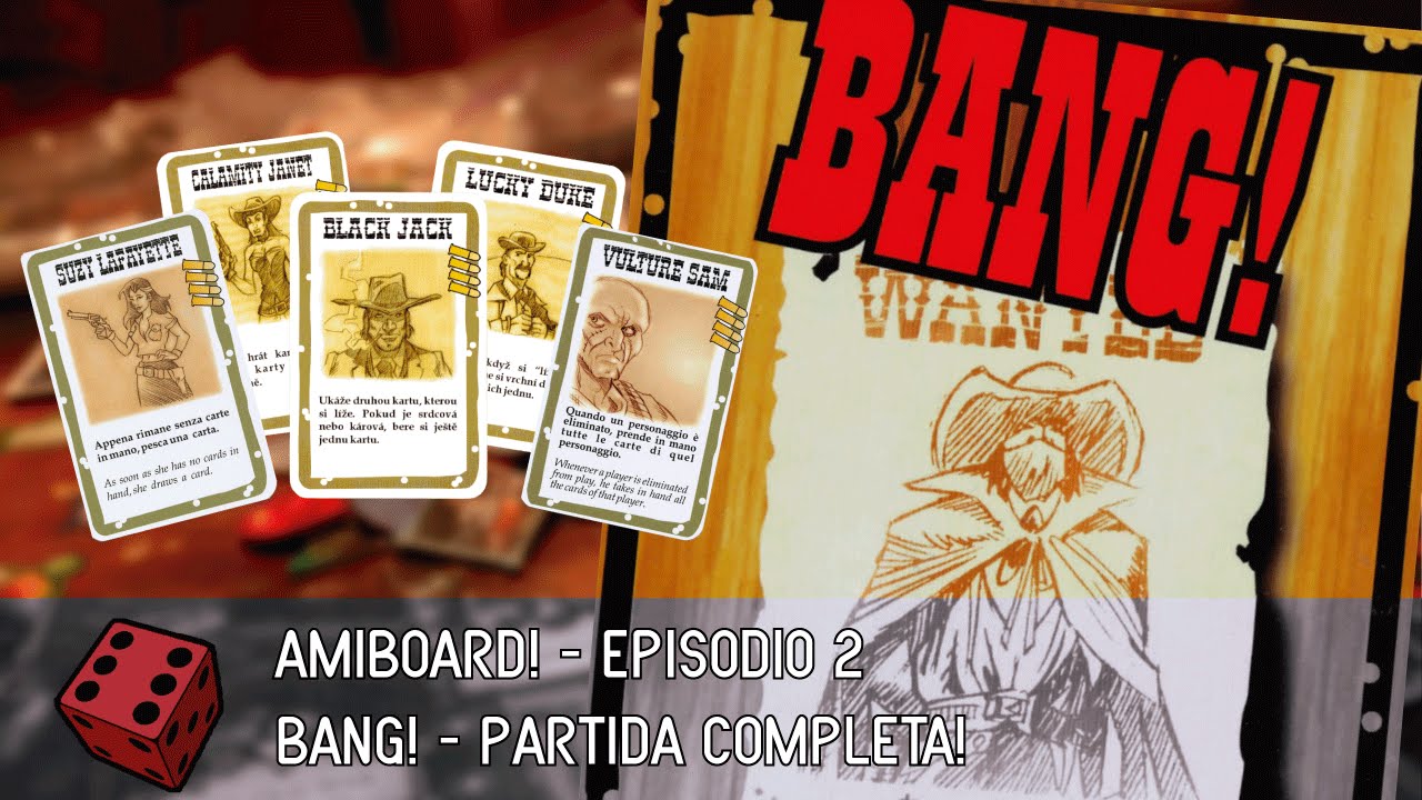 BANG! Partida Completa | AMIBOARD! #2 - YouTube