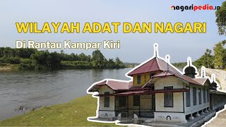 WILAYAH ADAT DAN NAGARI DI RANTAU KAMPAR KIRI