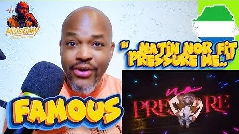 Famous – No Pressure (Official Reaction) | Salone Vibes Taking Over! #musicreaction #salonemusic 