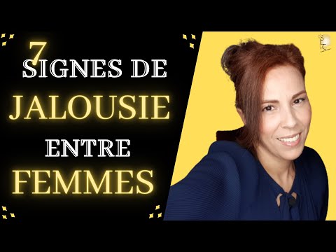 Vidéo: La Jalousie Féminine : Les Raisons Et Comment Y Faire Face