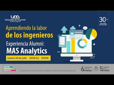 Aprendiendo la labor de los ingenieros - Experiencia Alumni: MAS Analytics