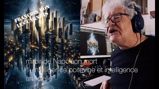 20240225 Miroir De Napoléon Mort 1 Intelligence Poitevine Et Intelligence Artificielle