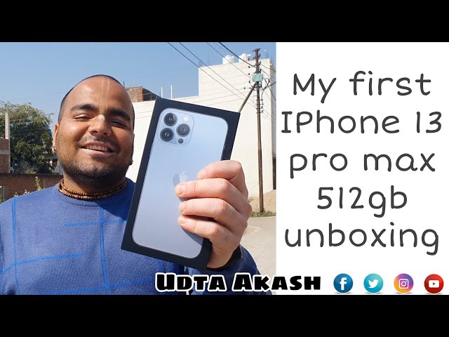 My first IPhone 13 pro max 512gb unboxing and first impressions 😳🤓| Udta Akash