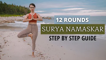 SURYA NAMASKAR | 12 Rounds Of Sun Salutation | Step By Step Yoga Guide For Beginners