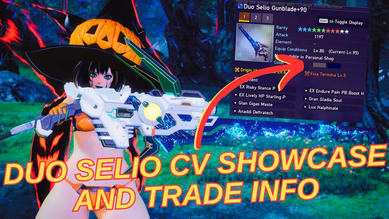 [PSO2 NGS] Duo Selio CV Showcase and Trade Info