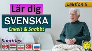 Vardagliga samtal #6 (Jag har väntat en halvtimme på dig) det viktigaste sättet att lära sig svenska