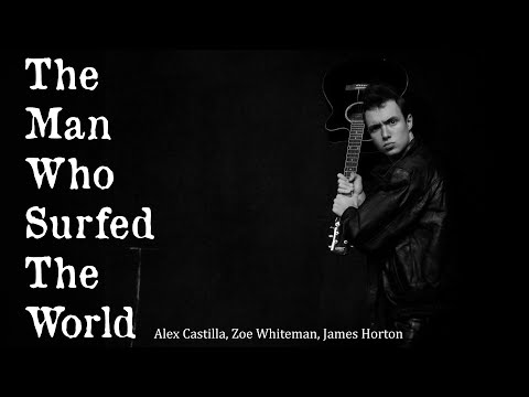 The Man Who Surfed The World Official Trailer