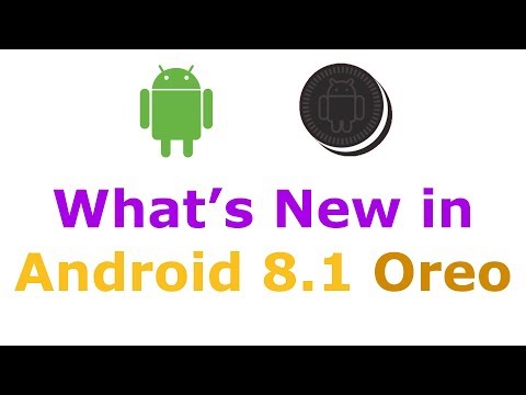 What’s New in Android 8.1 Oreo