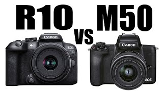 Canon R10 vs Canon M50 Explained Comparison What is better and still worth getting 2022