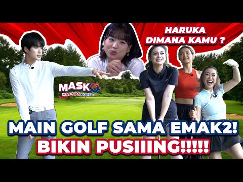 MASKO Pusing Ngajarin Emak2 "Celine, Jesslyn, MOA" Main GOLF!