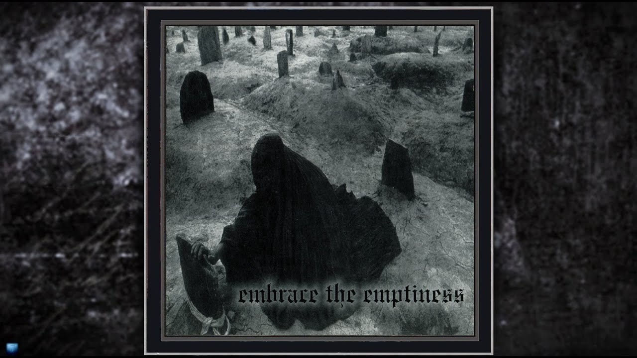 Evoken — Embrace The Emptiness (1998) (Full Album) - YouTube