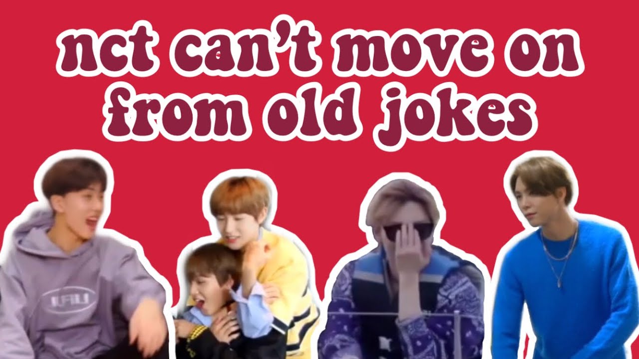 nct inside jokes that never die.