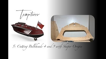 Temptress Build 5: Cutting Bulkheads 4 & 9 With Shaper Origin