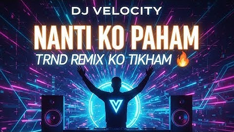 DJ VELOCITY NANTI KO PAHAM 🔥 TREND REMIX VIRAL TIKTOK 2025 || DJ SANTUY FULL BASS TERBARU