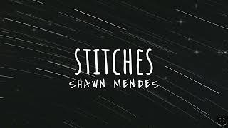 Shawn Mendes  Stitches (Lyrics) 1 Hour