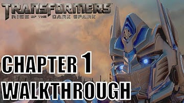 Transformers: Rise of the dark Spark - Chapter 1: Uptown - Walkthrough Part 1