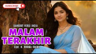 HITS 2026 VIRALL!DANGDUT INDIA_MALAM TERAKHIR_bikin nangis