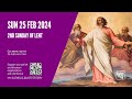 Catholic Sunday Mass Online - 2nd Sunday of Lent (25 Feb 2024)