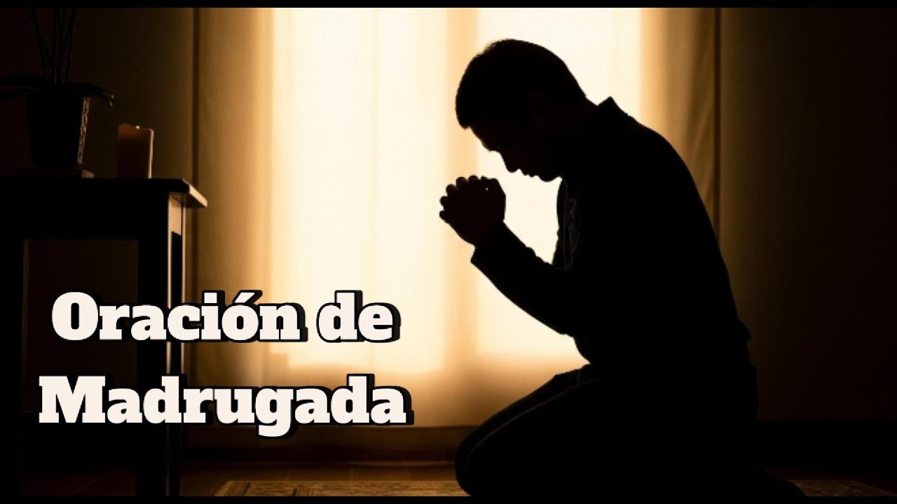 Oración de Madrugada para Liberación y Sanación Interior | Dios Te Habla Hoy
