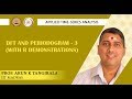 Lecture 31B: DFT and Periodogram -3 (with R Demonstrations)