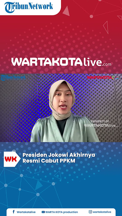 Presiden Jokowi Akhirnya Resmi Cabut PPKM