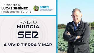 A vivir tierra y mar  RadioMurcia | Entrevista a Lucas Jiménez, presidente del #SCRATS
